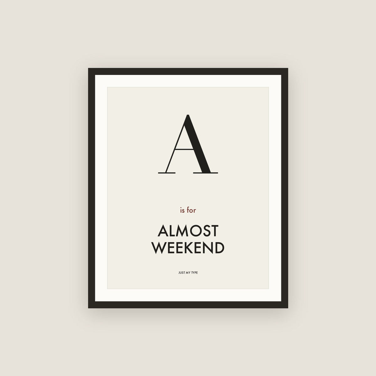 A is for…