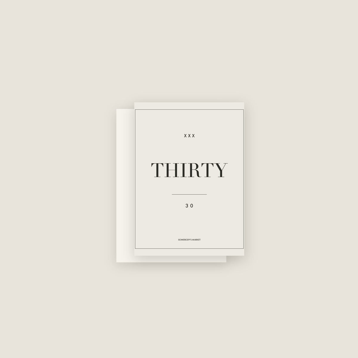 Thirty · 30th Birthday Card