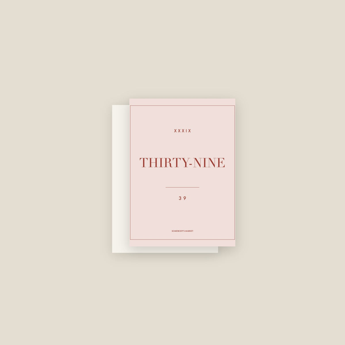 Thirty-Nine · 39th Birthday Card