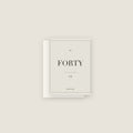 Forty · 40th Birthday Card