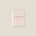 Forty-Nine · 49th Birthday Card