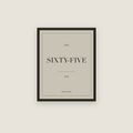 Sixty-Five · 65th Birthday Print