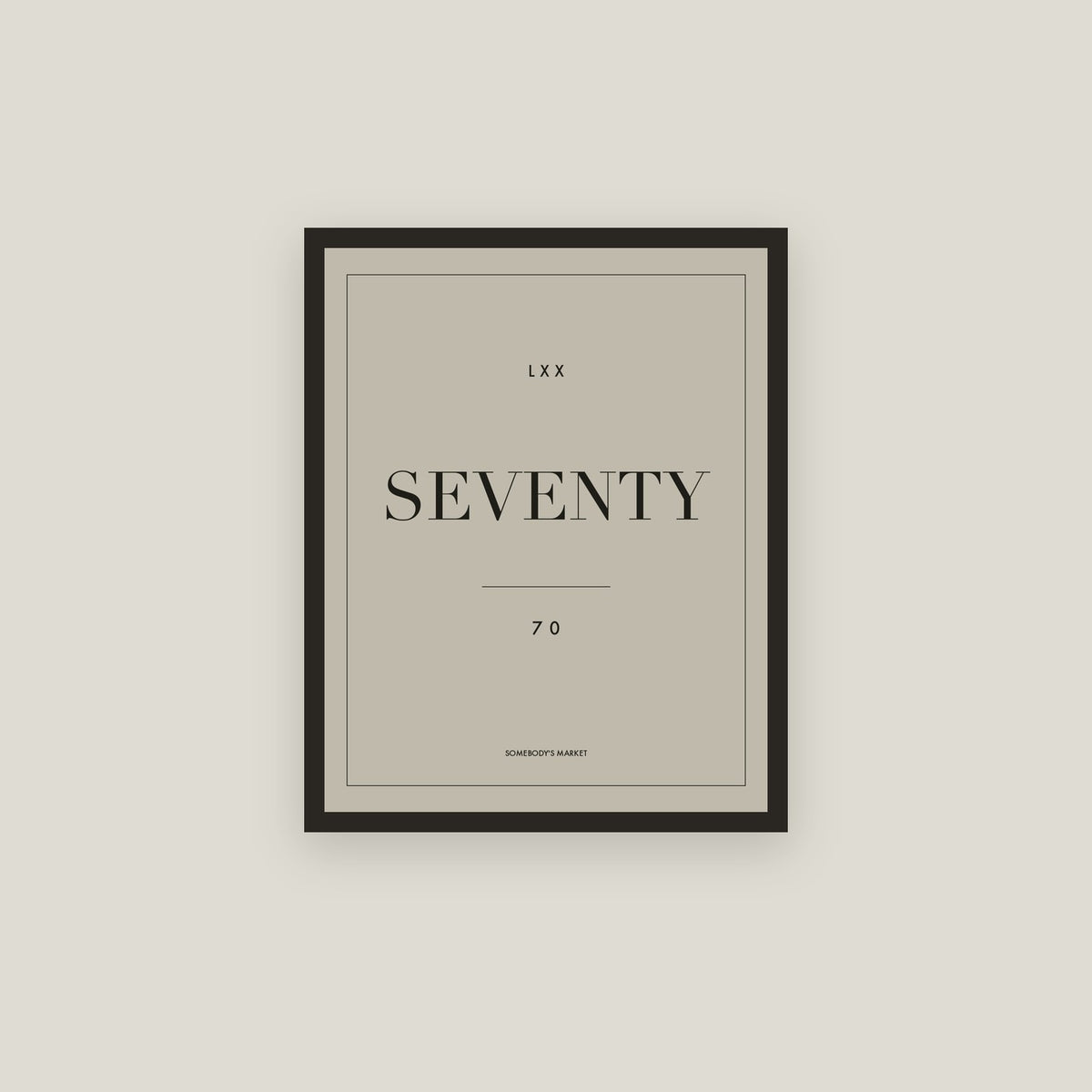 Seventy · 70th Birthday Print