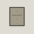 Eighty-Five · 85th Birthday Print