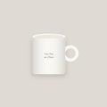 O · One Day at a Time Mug