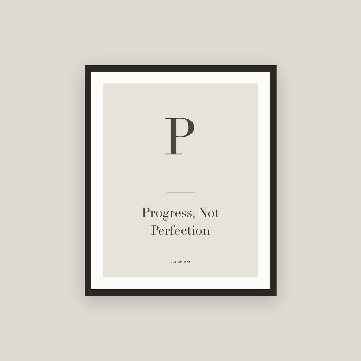 P · Progress, Not Perfection Framed Print